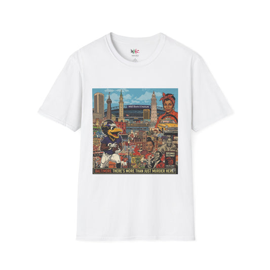 Baltimore There Is More Than Murder Here T-Shirt