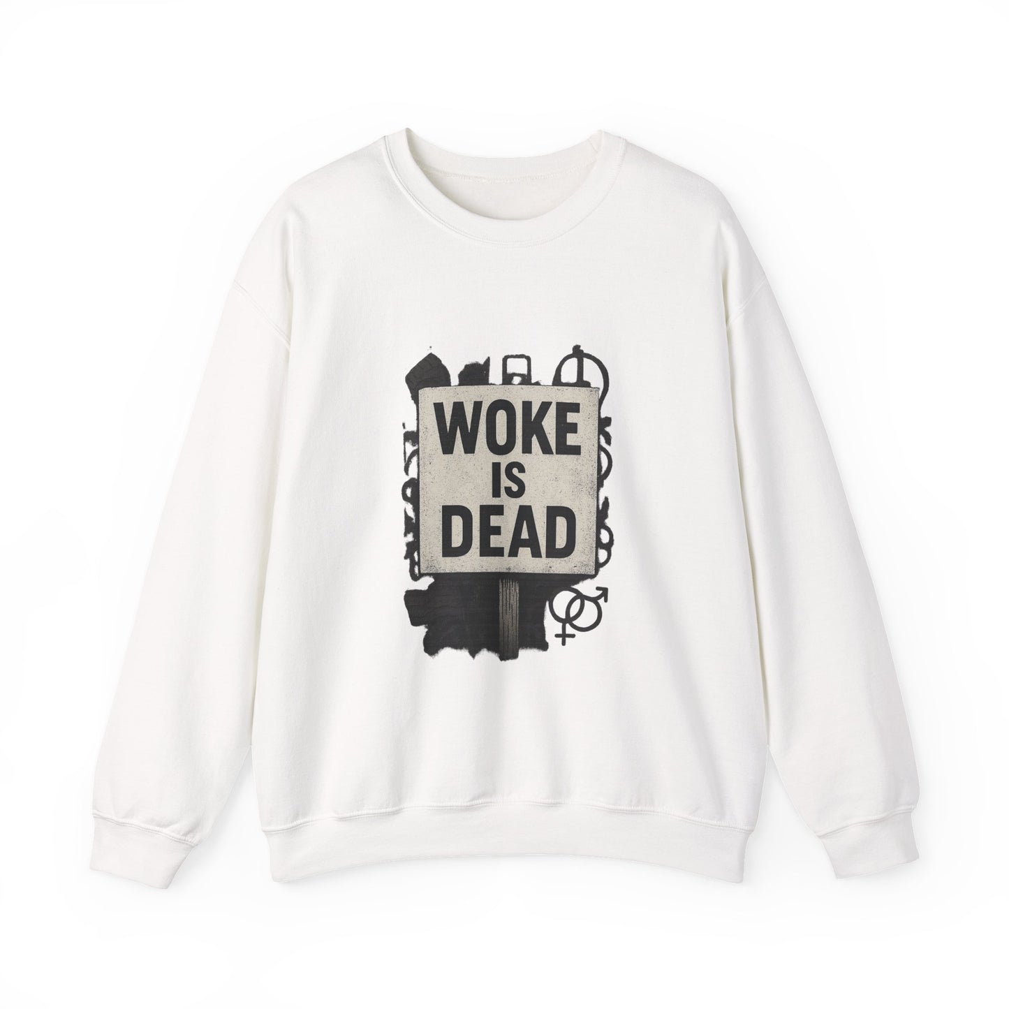 Woke Is Dead - Crewneck Sweatshirt