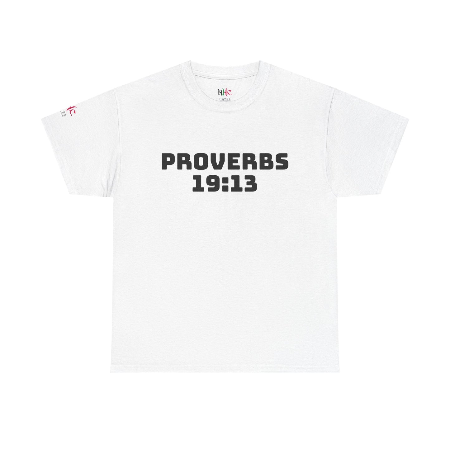 Proverbs 19:13 Christian T-shirt, Scripture Tee, Religious Shirt, Bible Verse Top, Unisex Heavy Cotton Tee